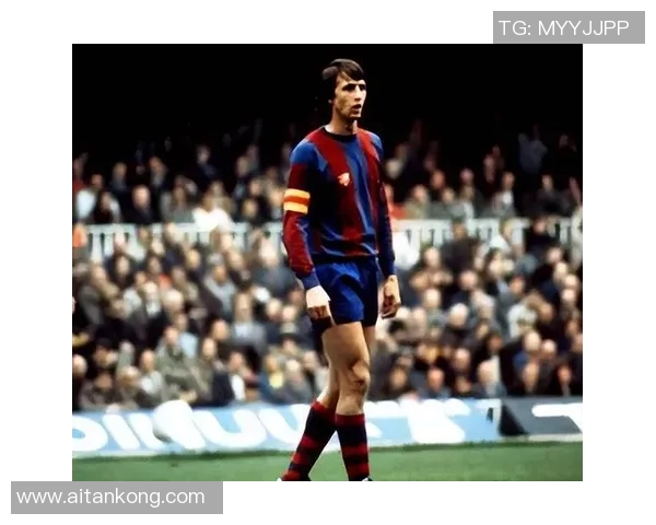 克鲁伊夫如何塑造荷兰足球的传奇与战术革新之路